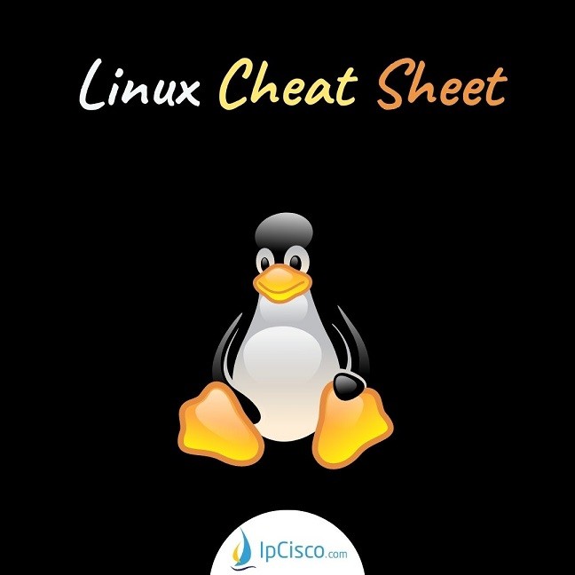 Linux Commands Cheat Sheet Ls Cd Dif Route Ping Chmod Ipcisco