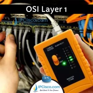 osi-model-layers-ipcisco-layer-1