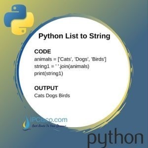 Python List To String | Python Join() Method | Join Method ⋆ IpCisco