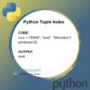 Python Tuple Access | Using Python Index Operator with Tuples ⋆ IpCisco