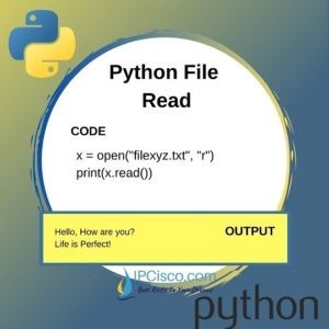 Python File Read | How to Read a File in Python?⋆ IpCisco
