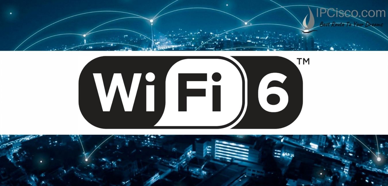 WiFi 6 vs WiFi 5 ⋆ IpCisco