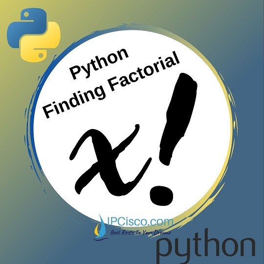python-finding-factorial-ipcisco