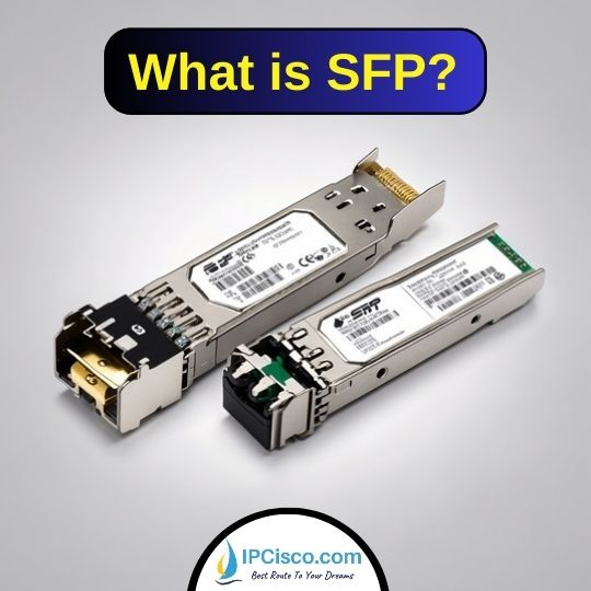 what is sfp, Small Form-factor Pluggable