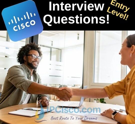 entry level cisco interview questions, junior network engineering questions